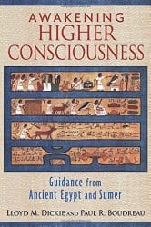 Awakening Higher Consciousness, by Lloyd M. Dickie and Paul R. Boudreau