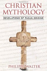 Christian Mythology, by Philippe Walter