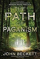 The Path of Paganism, by John Beckett