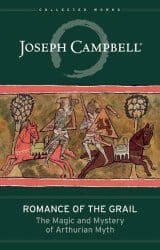 Romance of the Grail, by Joseph Campbell