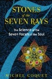 The Stone of the Seven Rays, by Michel Coquet