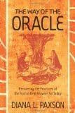 The Way of the Oracle, by Diana L Paxson