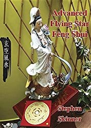 Advanced Flying Star Feng Shui Dr. Stephen Skinner