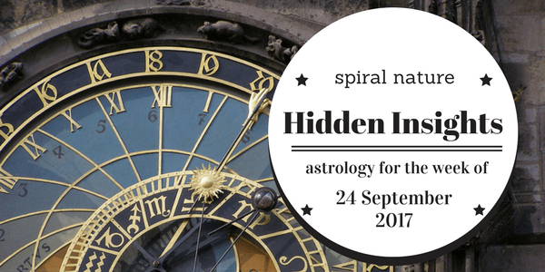 Hidden Insights: Astrology for the week of 24 September 2017