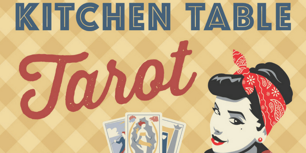 kitchen table tarot podcast