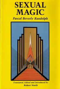 Sexual Magic, by Paschal Beverly Randolphe