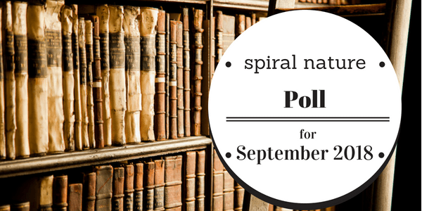 Spiral Nature Poll for September 2018