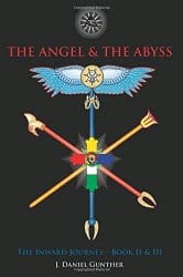 The Angel and the Abyss, by J Daniel Gunther