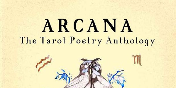 Arcana: The Tarot Poetry Anthology, edited by Marjorie Jensen