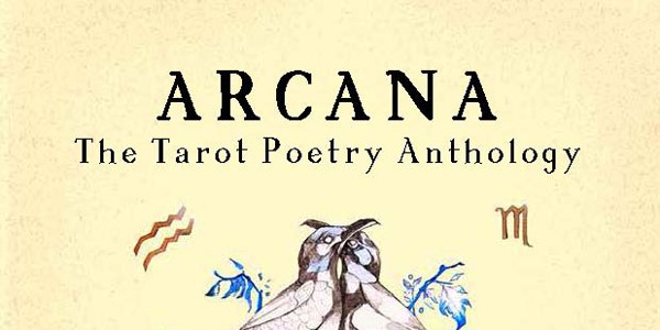 Arcana: The Tarot Poetry Anthology, edited by Marjorie Jensen