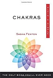 Chakras, Plain and Simple, by Sasha Fenton