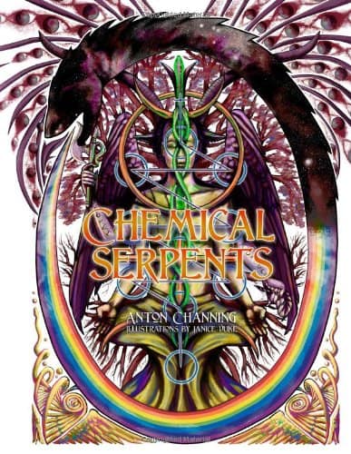 Chemical Serpents, by Anton Channing Chemical Serpents, by Anton Channing
