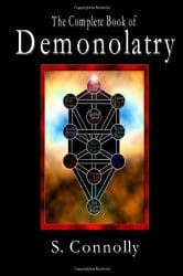 The Complete Book of Demonolatry, by S. Connolly