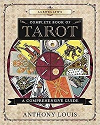 The Complete Book of Tarot, by Anthony Louis