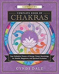 Llewellyn's Complete Book of Chakras, by Cyndi Dale