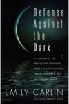Defense Against the Dark, by Emily Carlin