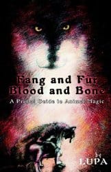 Fang and Fur, Blood and Bone, by Lupa