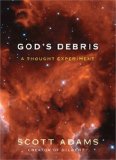 God's Debris, by Scott Adams
