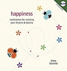 Happiness, by Alana Fairchild