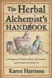 The Herbal Alchemist's Handbook, by Karen Harrison