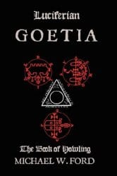 Luciferian Goetia, by Michael Ford