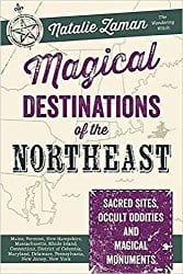 Magical Destinations of the Northeast, by Natalie Zaman
