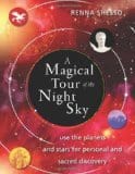 A Magical Tour of the Night Sky, by Renna Shesso