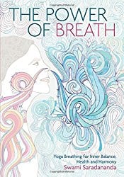The Power of Breath, by Swami Saradananda