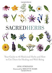 Sacred Herbs, by Opal Streisand