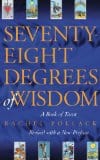 Seventy-Eight Degrees of Wisdom, by Rachen Pollack