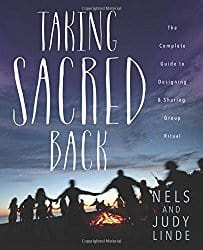Taking Sacred Back, by Nels and Judy Linde