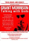 Grant Morrison: Talking with Gods