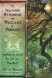 A Teaching Handbook for Wiccans and Pagans, by Thea Sabin
