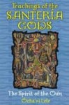 Teachings of the Santeria Gods, by Ocha'ni Lele