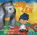 Zoo Zen, by Kristen Fischer, illustrated by Susi Schaefer